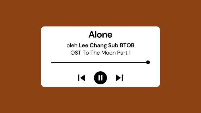 Lirik Lagu Alone - Lee Chang Sub BTOB OST To The Moon Part 1