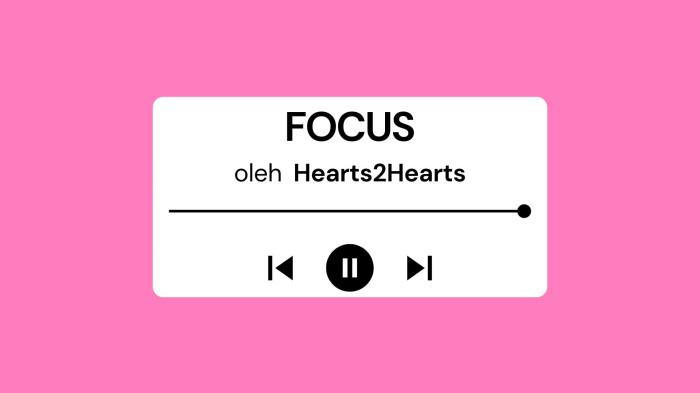 Lirik Lagu FOCUS - Hearts2Hearts dengan Terjemahan Bahasa Indonesia