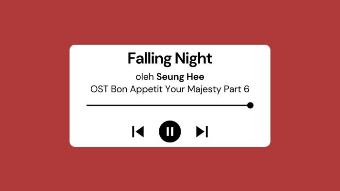 Lirik Lagu Falling Night - Seung Hee OST Bon Appetit Your Majesty Part 6