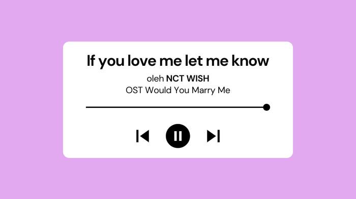 Lirik Lagu If You Love Me Let Me Know - NCT WISH OST Would You Marry Me Part 3