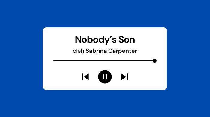 Lirik Lagu Nobody’s Son - Sabrina Carpenter dengan Terjemahan