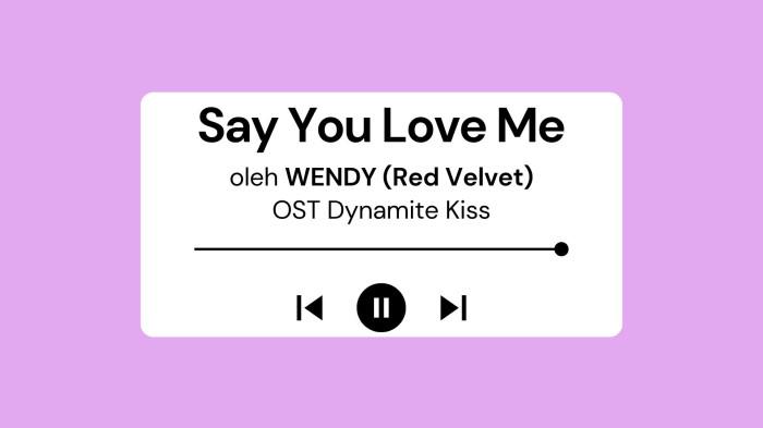 Lirik Lagu Say You Love Me - Wendy OST Dynamite Kiss dengan Terjemahan