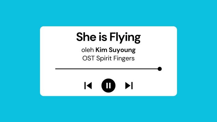 Lirik Lagu She is Flying - Kim Suyoung OST Spirit Fingers
