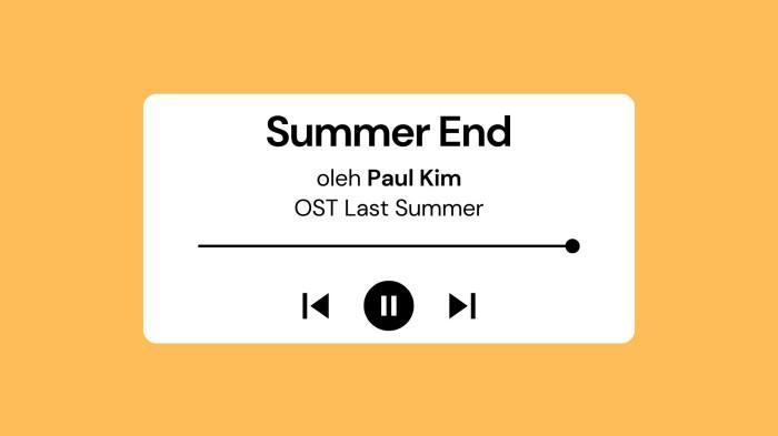 Lirik Lagu Summer End - Paul Kim OST Last Summer