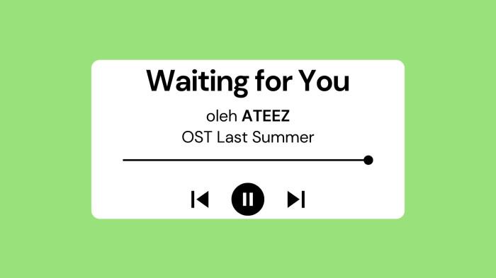 Lirik Lagu Waiting for You - ATEEZ OST Last Summer dengan Terjemahan Bahasa Indonesia
