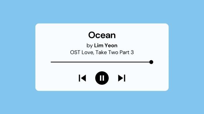 Lirik Lagu dan Terjemahan Ocean Lim Yeon OST Love Take Two Part 3