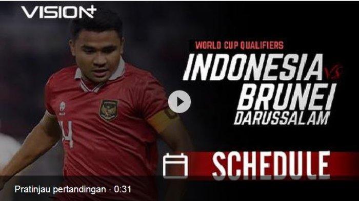 Channel TV Live Streaming RCTI/Vision Brunei vs Indonesia - Tribunjogja.com