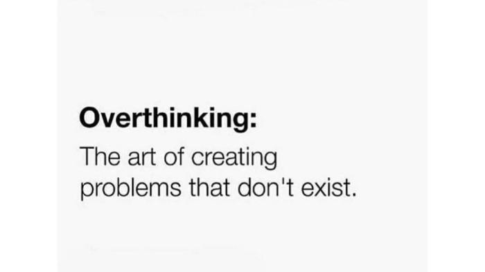 Overthinking Quotes