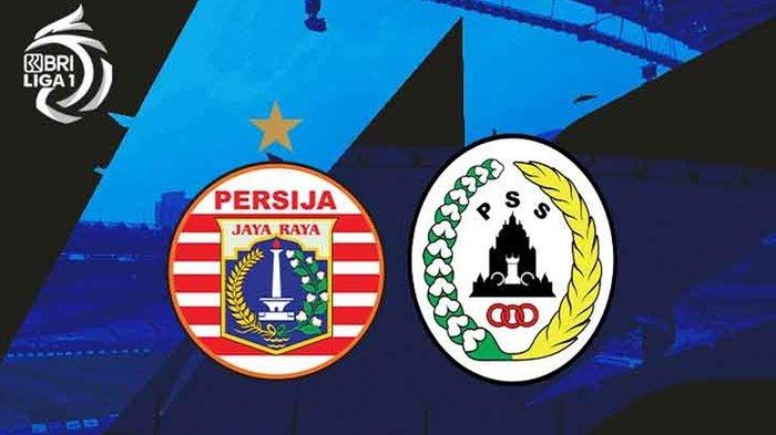 Siaran Langsung Persija Jakarta vs PSS Sleman : Prediksi Laga, Kondisi Tim dan LINK Live Streaming
