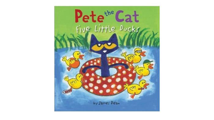 Pete the Cat: Five Little Ducks – James Dean