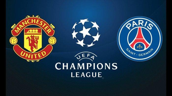 Jadwal Liga Champion 16 Besar Malam Ini LIVE RCTI Man United Vs PSG, Pertemuan Perdana di Champions