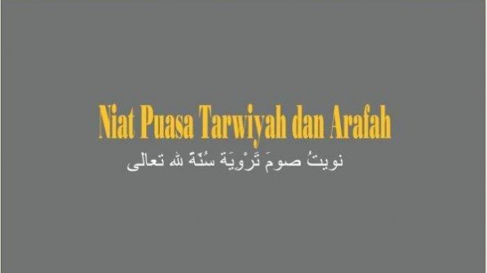 Jadwal Puasa Arafah dan Tarwiyah Lengkap dengan Doa Niatnya
