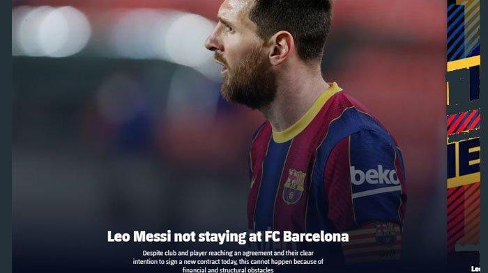 MESSI Tinggalkan Barcelona: Ini Penyebab Leo Gagal Perpanjang Kontrak dengan Barca