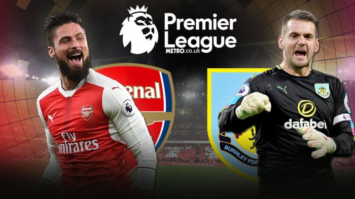 LIVE STREAMING Bein Sport Babak I Burnley vs Arsenal - Baru Mulai Nonton Klik di Sini
