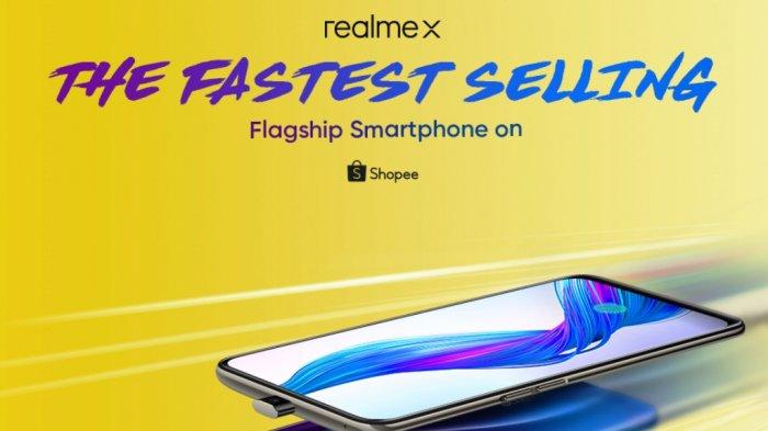 Realme X Menjadi Smartphone Flagship dengan Penjualan Tercepat Di Shopee