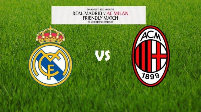 Siaran Langsung Real Madrid vs AC Milan Hari Ini Tayang di Channel TV beIN SPORTS - Daftar Pemain