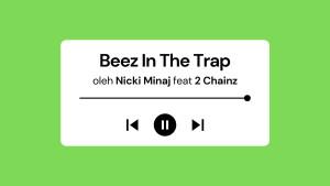 Lirik-Lagu-Beez-In-The-Trap-Nicki-Minaj-ft-2-Chainz-dengan-Terjemahan.jpg