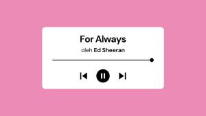 Lirik-Lagu-For-Always-Ed-Sheeran-dengan-Terjemahan-Bahasa-Indonesia.jpg