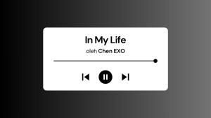 Lirik-Lagu-In-My-Life-Chen-EXO-dengan-Terjemahan.jpg