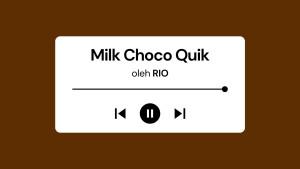 Lirik-Lagu-Milk-Choco-Quik-Rio-dengan-Terjemahan-Bahasa-Indonesia.jpg