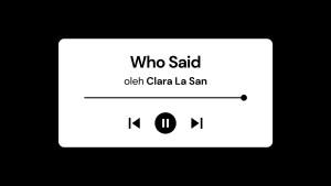 Lirik-Lagu-Who-Said-Clara-La-San-dengan-Terjemahan.jpg