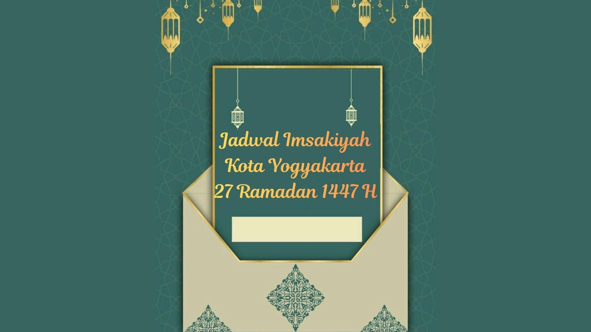 Jadwal Imsakiyah Kota Yogyakarta Hari Ini, Selasa 17 Maret 2026