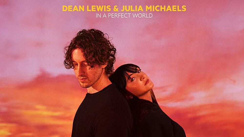 Lirik-Lagu-In-A-Perfect-World-Dean-Lewis-feat-Julia-Michaels.jpg