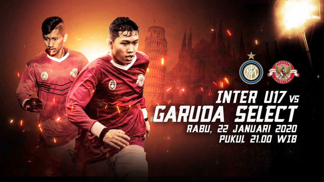 garuda-select-vs-inter-milan-preview-jam-tayang-dan-link-siaran-live-streaming-mola-tv.jpg