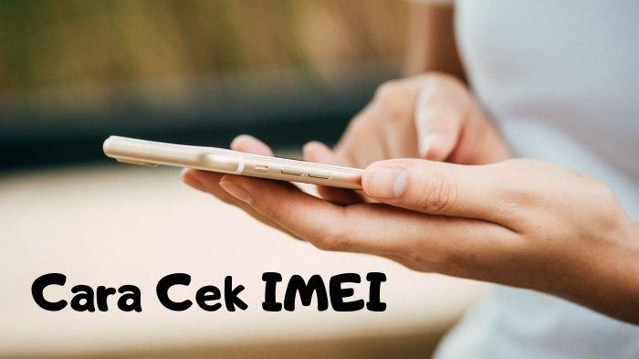 imei-adalah-kode-unik-15-digit-dan-angka-transceiver-ponsel-begini-penjelasan-selengkapnya.jpg