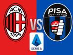 Prediksi Skor AC Milan vs Pisa di Liga Italia Serie A Malam Ini