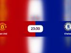Link-Live-Streaming-dan-Head-to-Head-MU-vs-Chelsea-Liga-Inggris-Malam-Ini-Pukul-2330-WIB.jpg