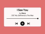 Lirik-Lagu-I-See-You-by-More-OST-My-Girlfriend-is-The-Man-Part-4.jpg