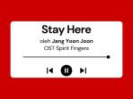 Lirik-Lagu-Stay-Here-Jang-Yoo-Joon-OST-Spirit-Fingers.jpg
