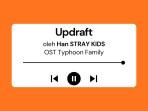 Lirik-Lagu-Updraft-Han-Stray-Kids-OST-Typhoon-Family-Part-3.jpg