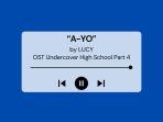Lirik-Lagu-dan-Terjemahan-A-YO-by-LUCY-OST-Undercover-High-School-Part-4.jpg