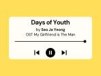 Lirik-Lagu-dan-Terjemahan-Days-of-Youth-Seo-Ja-Yeong-OST-My-Girlfriend-is-The-Man-Part-3.jpg