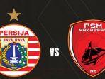 persija-jakarta-vs-psm-makassar_semifinal-piala-menpora-2021.jpg