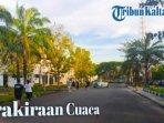 Prakiraan Cuaca Kaltara 18 September 2025, Tarakan dan Tana Tidung tak Berpotensi Hujan