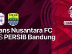 link-live-streaming-rans-nusantara-fc-vs-persib-bandung.jpg