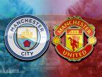 Link Live Streaming Man City vs Man United, Tayang Malam Ini Pukul 22.30 WIB