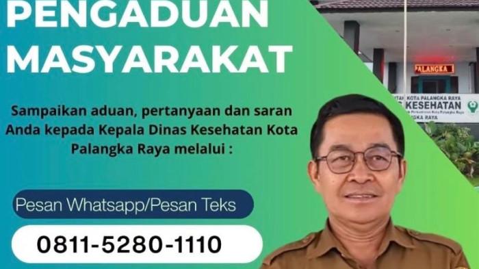 Dinkes Palangka Raya Buka Wadah Pengaduan, Warga Bisa Laporkan Layanan Puskesmas Lewat WhatsApp