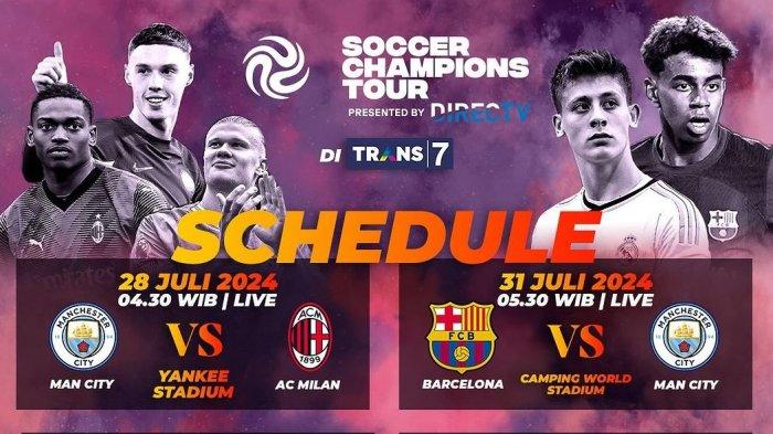Live Trans 7 AC Milan vs Real Madrid dan Barcelona vs Man City Jadwal Bola Pramusim Terbaru