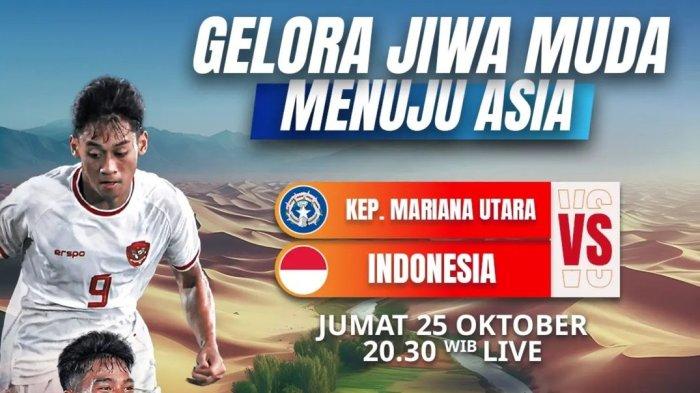 Jadwal Siaran Langsung RCTI Timnas U17 Indonesia vs Mariana Utara, Calon Lumbung Gol Tim Nova