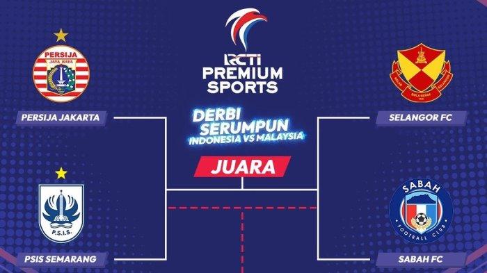 Jadwal RCTI Hari ini, Persija Jakarta vs PSIS Semarang Live TV Sabah FC vs Selangor FC Turnamen JIS