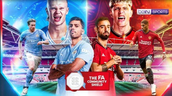 Man City vs Man United Community Shield Live TV Malam Ini, Jelang Liga Inggris 2024 Misi Ten Hag