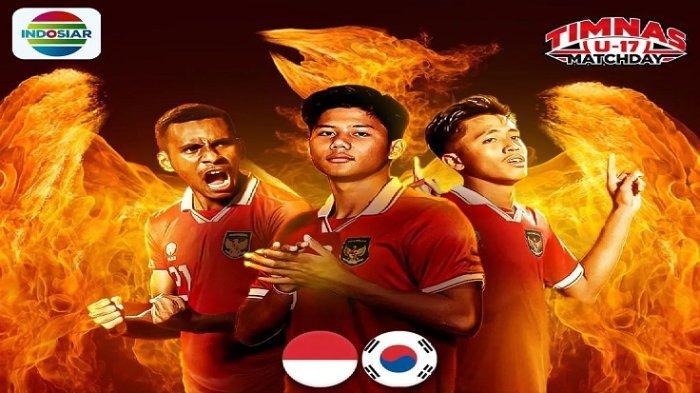 Live Hasil Skor Timnas Indonesia vs Korsel di Indosiar Link Streaming Jelang Piala Dunia U17 2023