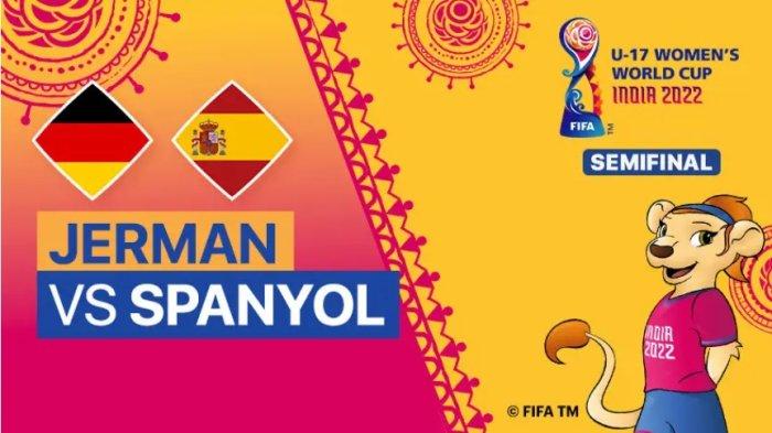 Live Streaming Piala Dunia 2022 TV Online Timnas Wanita U17 Jerman vs Spanyol, Nigeria vs Kolombia
