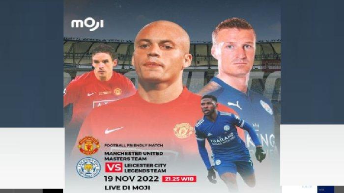Preview dan Link Streaming Live Moji TV Man United vs Leicester, Legenda Manchester United Hadir
