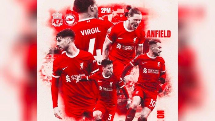 Starting Line Up dan Live Score Liverpool vs Brighton Liga Inggris di Link Streaming Bola Sekarang