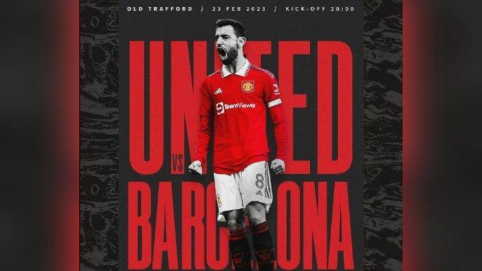 LINK Live Score Man United vs Barcelona Nonton TV Online SCTV Streaming Liga Europa Jam 03.00 WIB